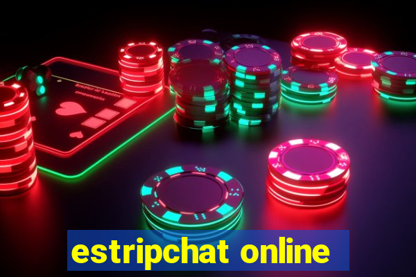 estripchat online